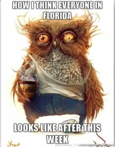 Especially me but since we have another tropical system for the weekend everyone will be frazzled. I'm already about to lose my power.