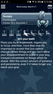 My horoscope app is usually really accurate strangely lol.