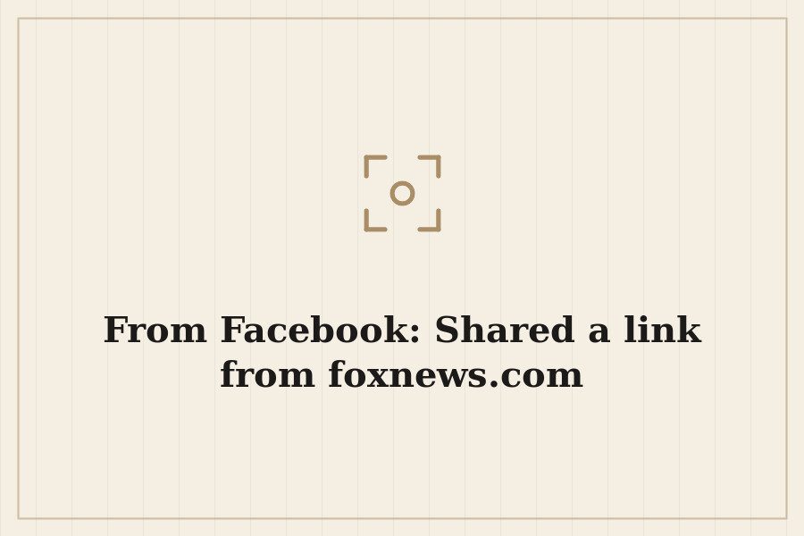 From Facebook: Shared a link from foxnews.com — cover