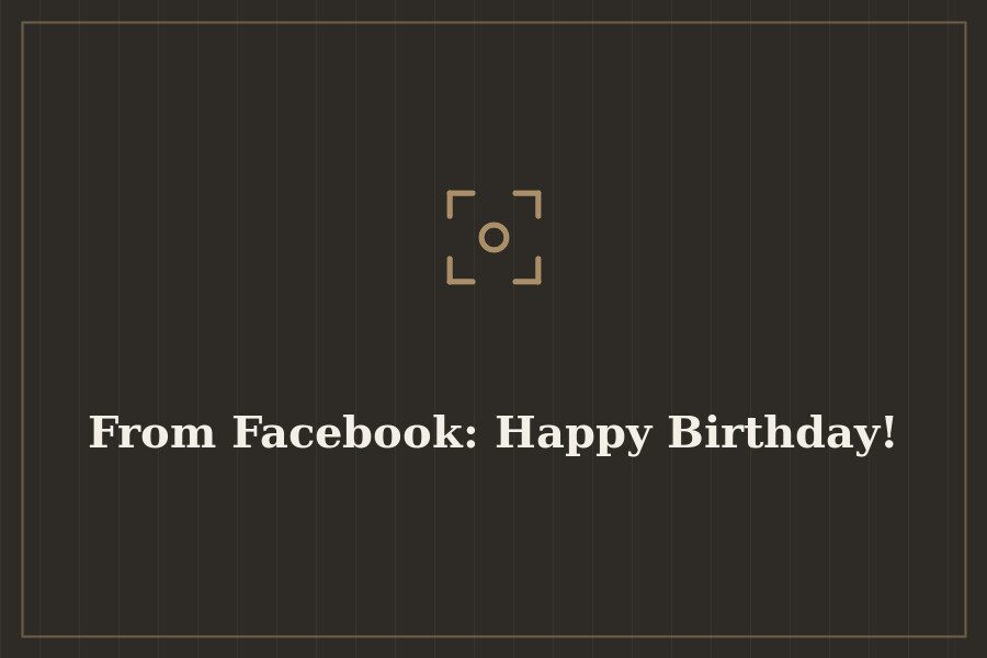 From Facebook: Happy Birthday! — cover