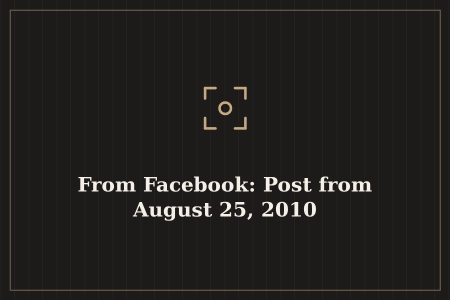 From Facebook: Post from August 25, 2010 — cover