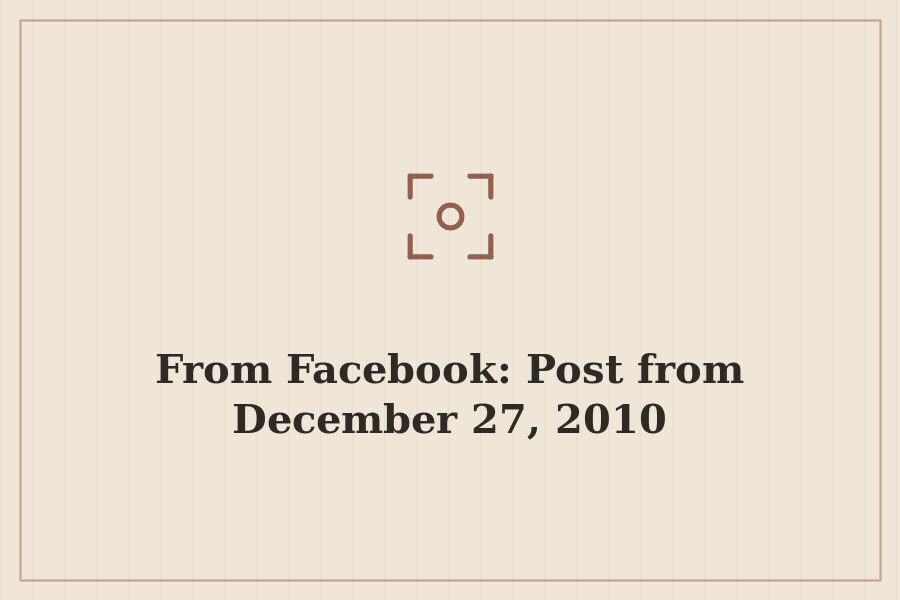 From Facebook: Post from December 27, 2010 — cover