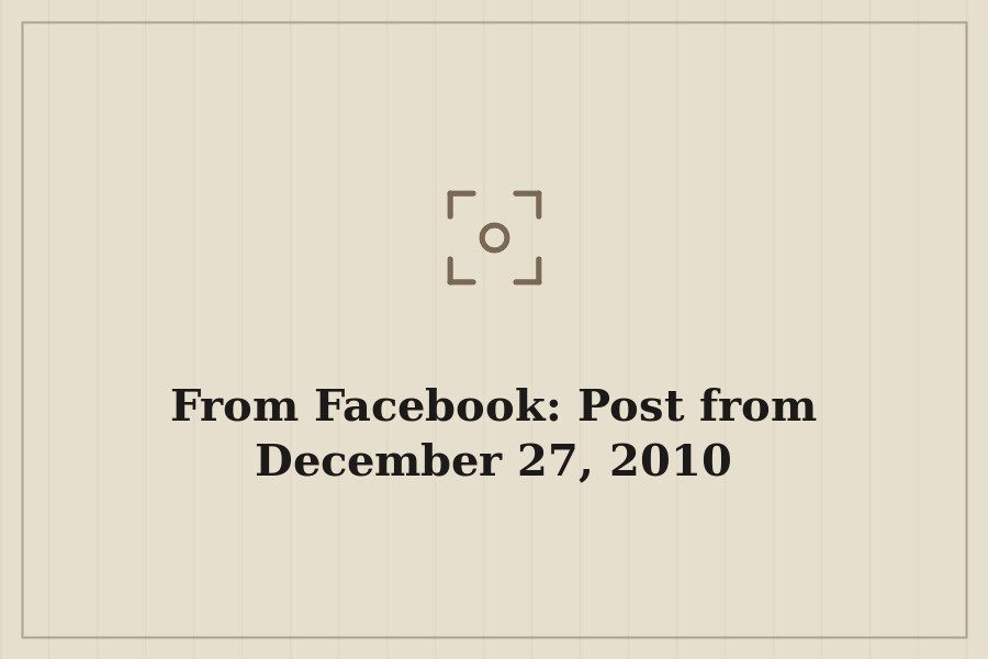 From Facebook: Post from December 27, 2010 — cover