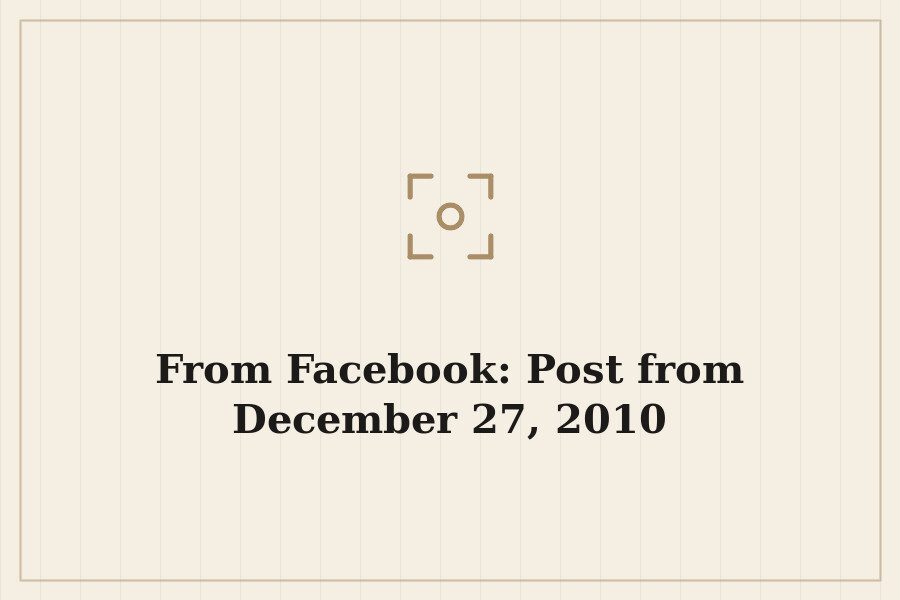 From Facebook: Post from December 27, 2010 — cover