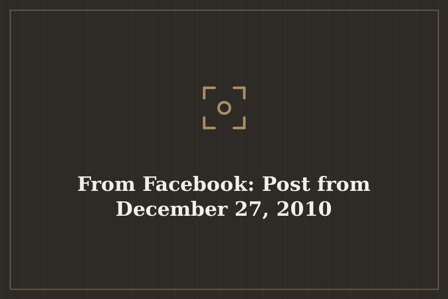 From Facebook: Post from December 27, 2010 — cover
