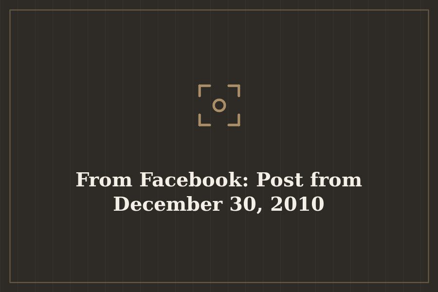 From Facebook: Post from December 30, 2010 — cover