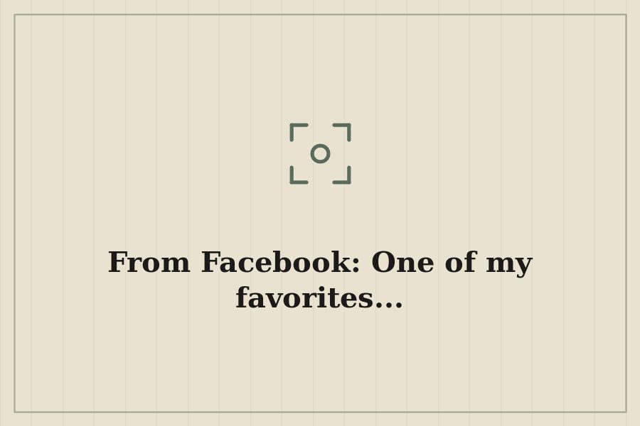 From Facebook: One of my favorites... — cover