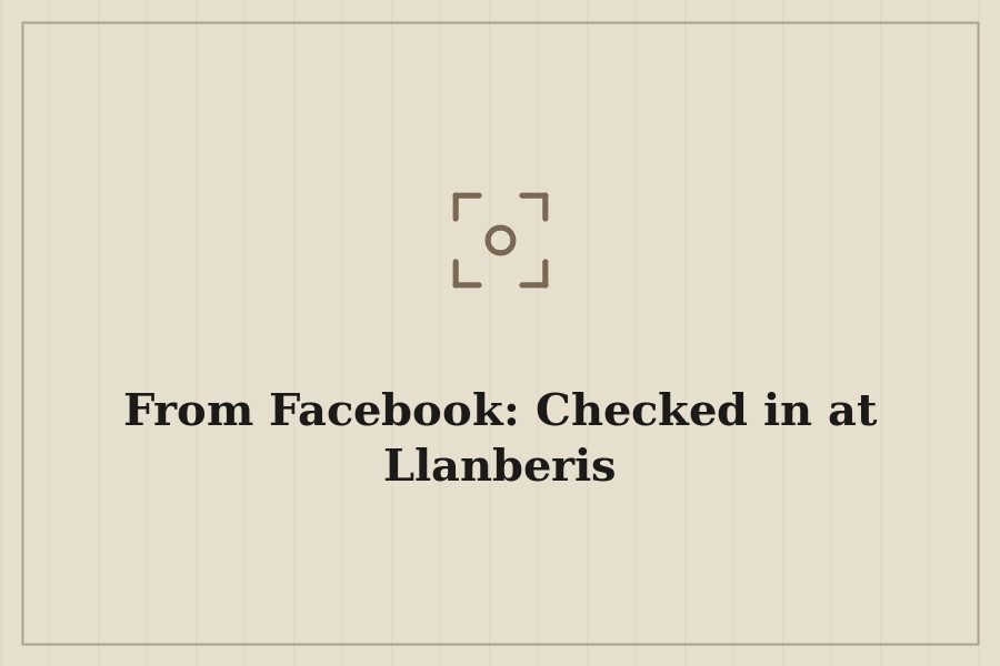 From Facebook: Checked in at Llanberis — cover