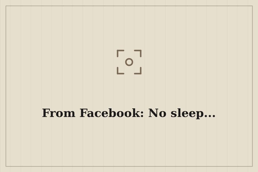 From Facebook: No sleep... — cover