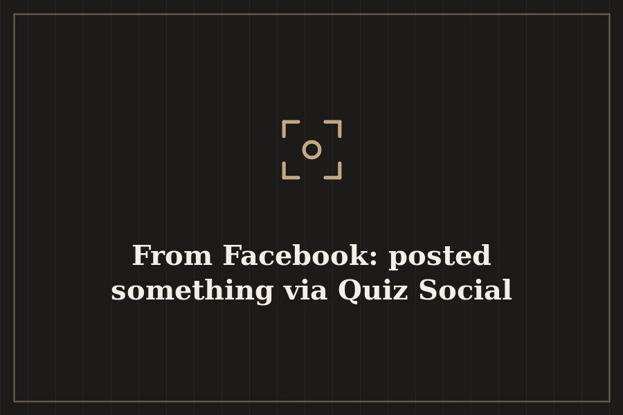 From Facebook: posted something via Quiz Social — cover