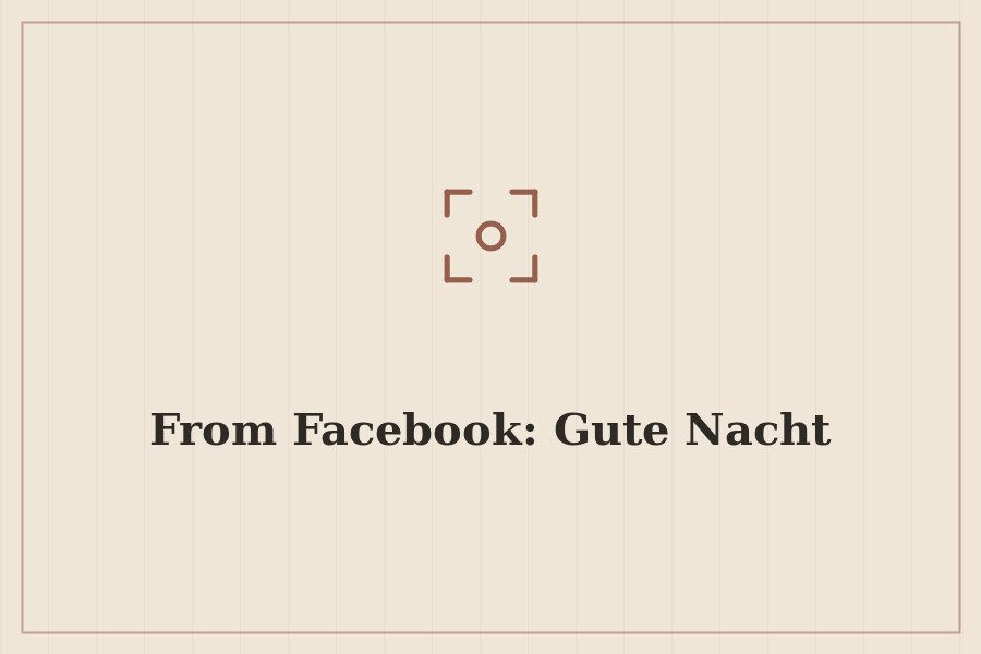 From Facebook: Gute Nacht — cover