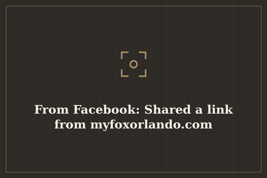 From Facebook: Shared a link from myfoxorlando.com — cover