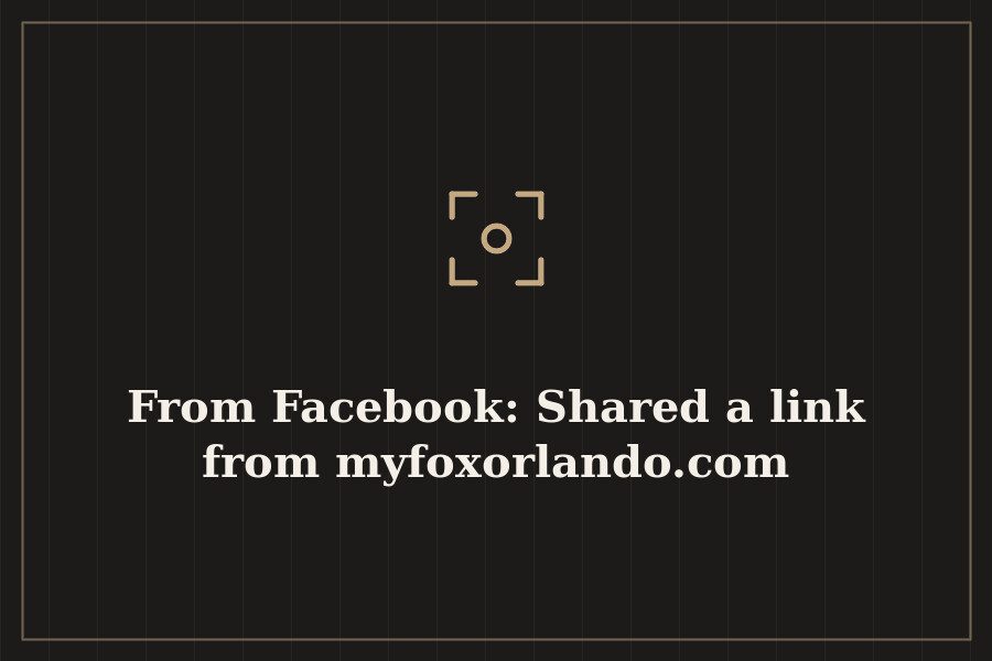 From Facebook: Shared a link from myfoxorlando.com — cover