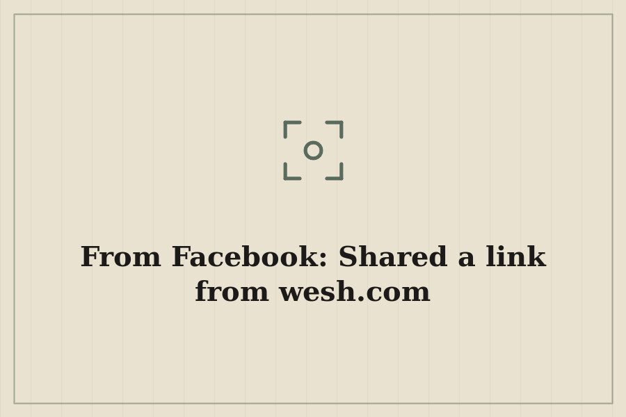 From Facebook: Shared a link from wesh.com — cover
