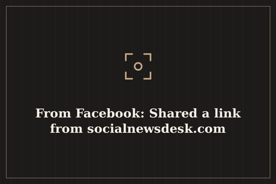 From Facebook: Shared a link from socialnewsdesk.com — cover