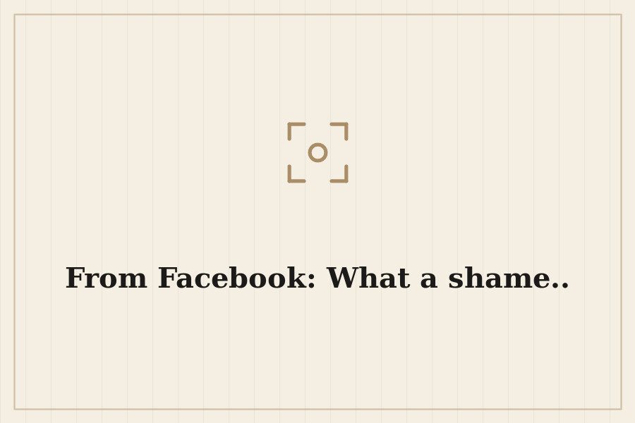 From Facebook: What a shame.. — cover