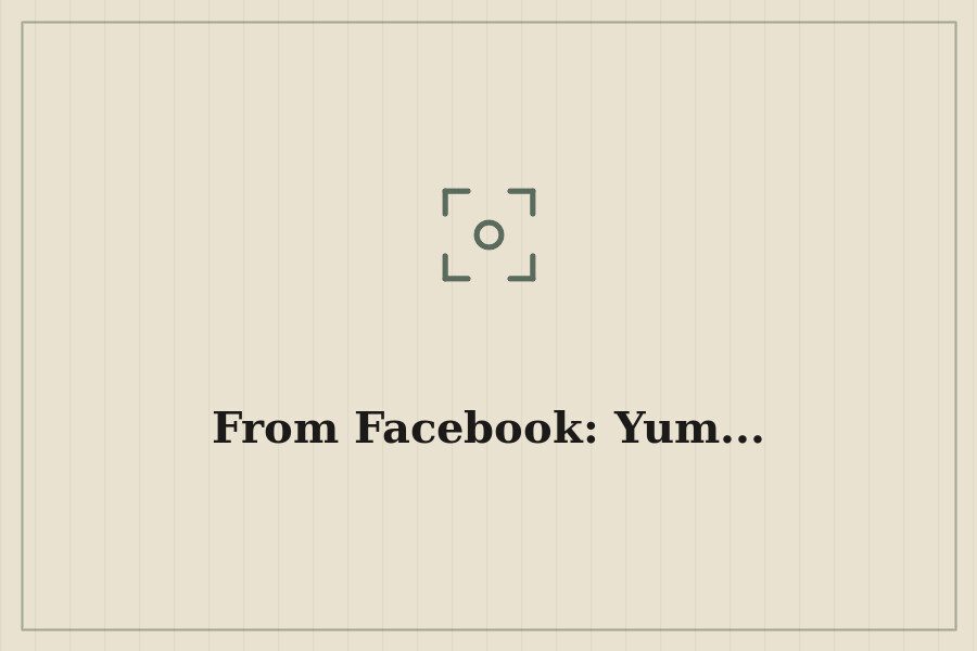 From Facebook: Yum... — cover