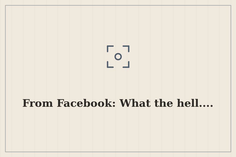 From Facebook: What the hell.... — cover