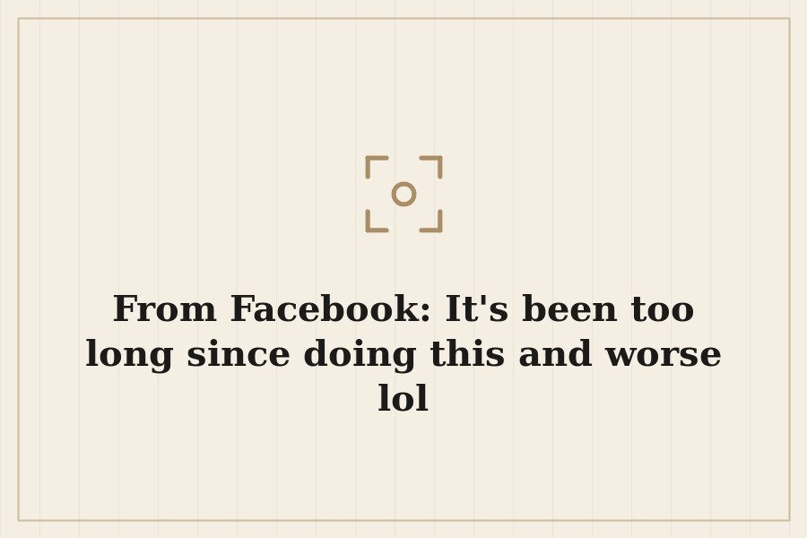 From Facebook: It's been too long since doing this and worse lol — cover