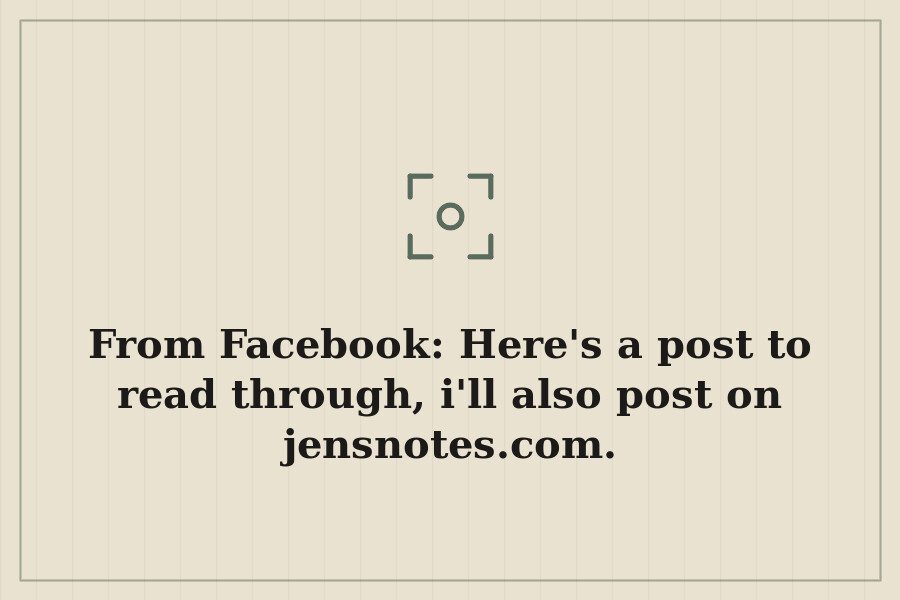 From Facebook: Here's a post to read through, i'll also post on jensnotes.com. — cover