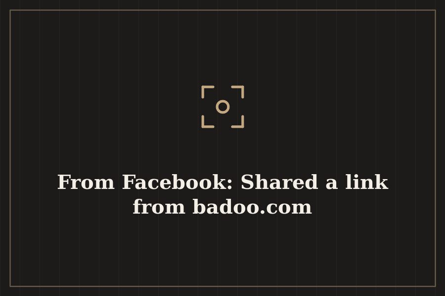 From Facebook: Shared a link from badoo.com — cover