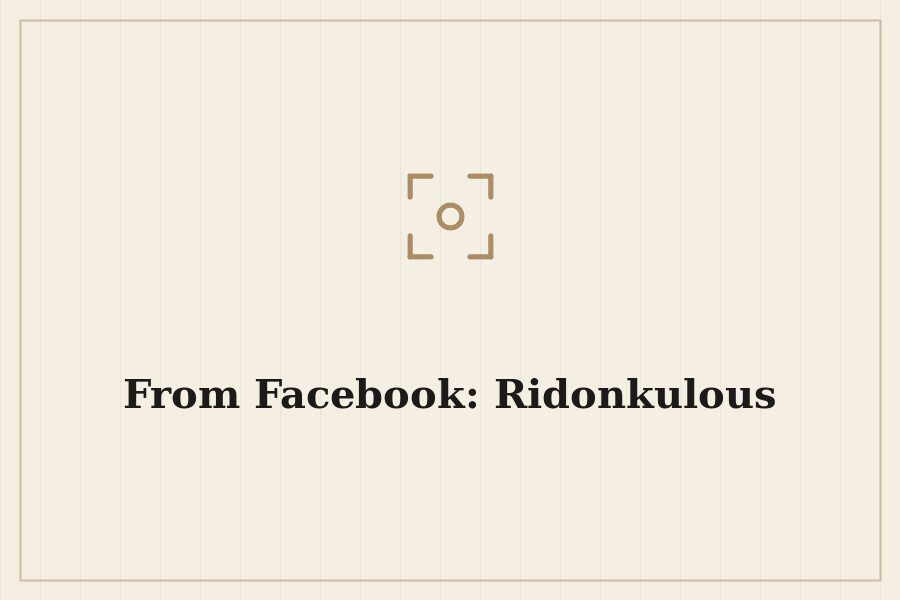 From Facebook: Ridonkulous — cover