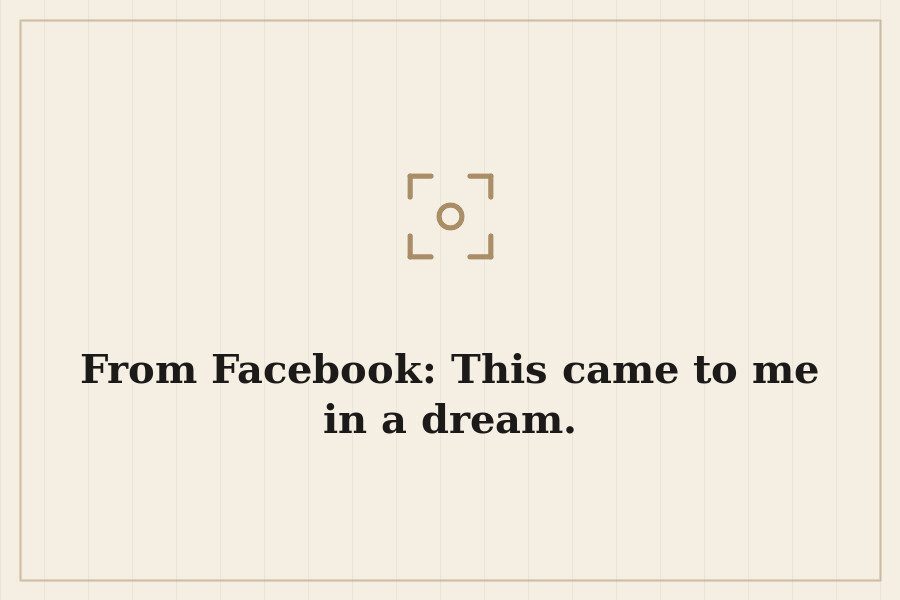 From Facebook: This came to me in a dream. — cover