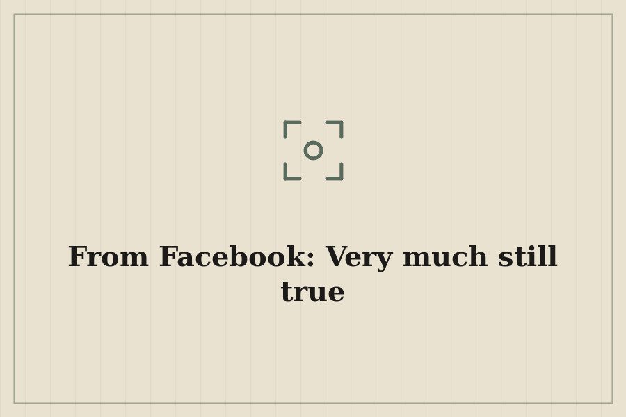 From Facebook: Very much still true — cover