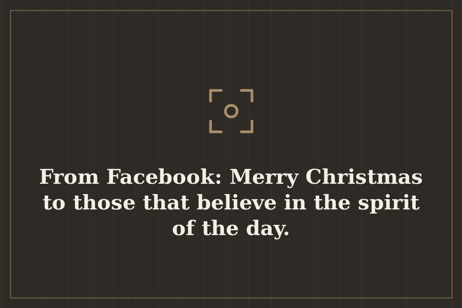 From Facebook: Merry Christmas to those that believe in the spirit of the day. — cover