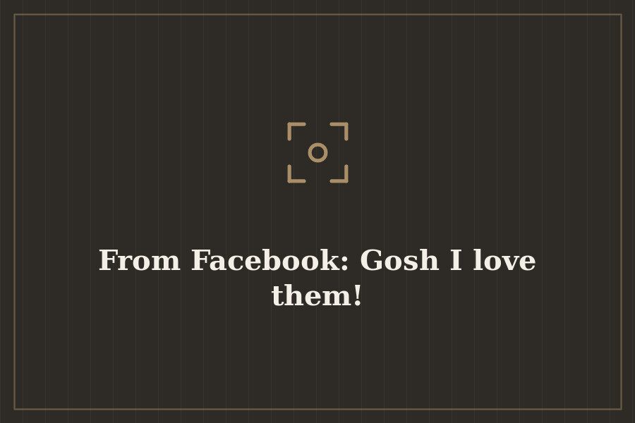 From Facebook: Gosh I love them! — cover