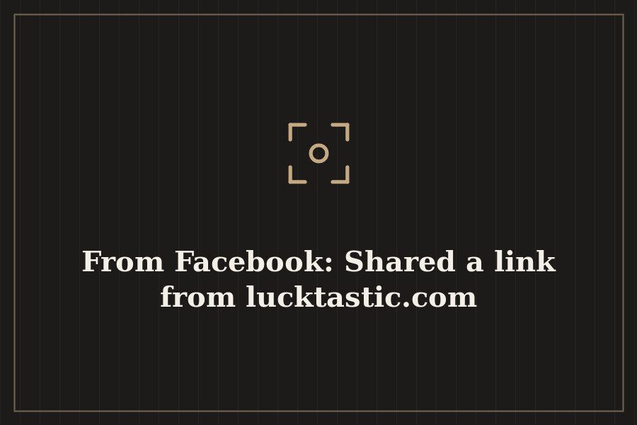 From Facebook: Shared a link from lucktastic.com — cover