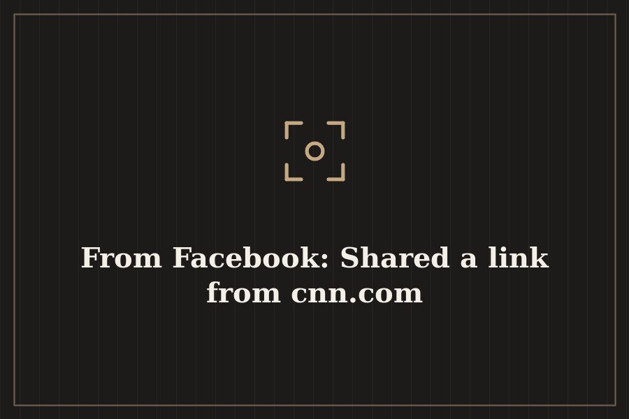 From Facebook: Shared a link from cnn.com — cover
