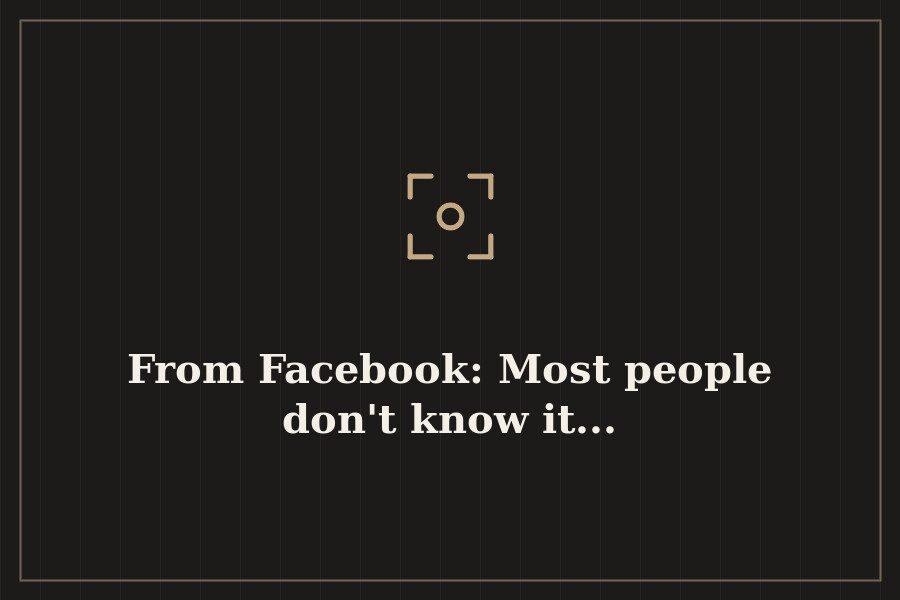 From Facebook: Most people don't know it... — cover
