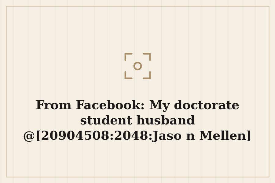 Photo: My doctorate student husband @[20904508:2048:Jason Mellen] says this is a great humanities…