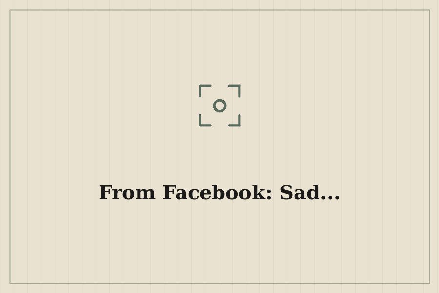 From Facebook: Sad... — cover