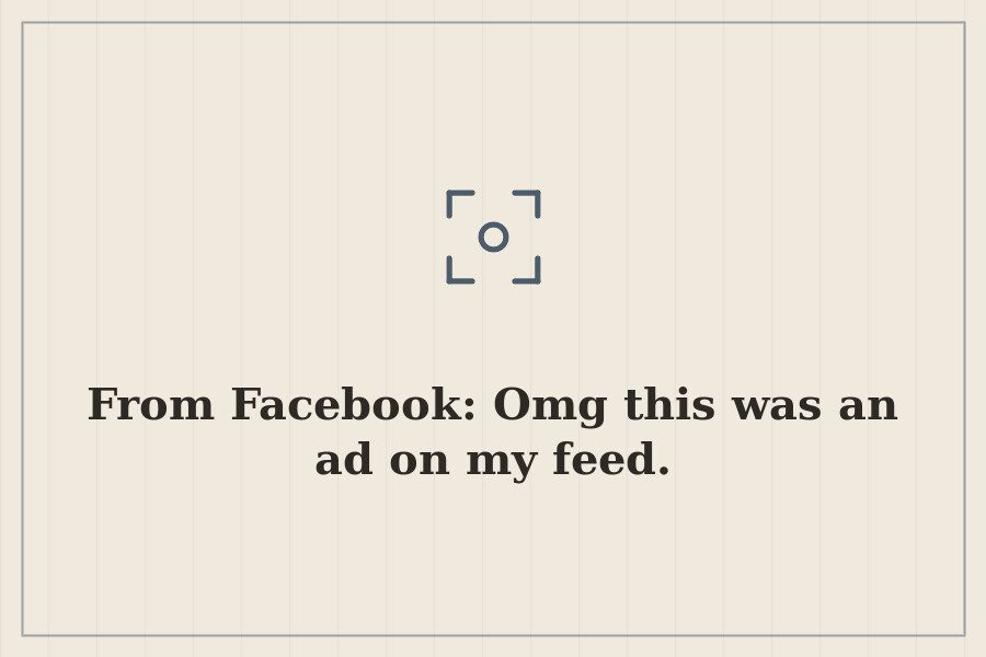 From Facebook: Omg this was an ad on my feed. — cover