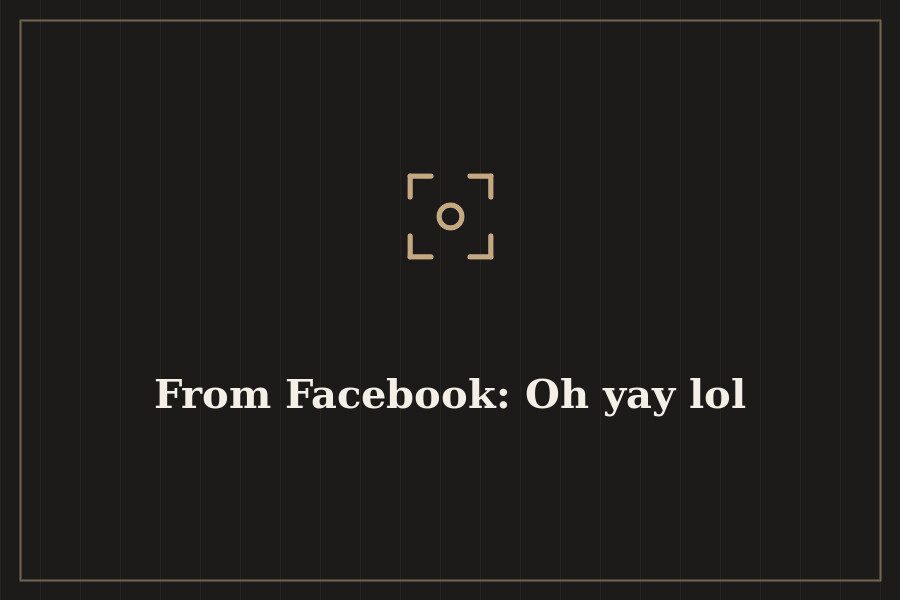 From Facebook: Oh yay lol — cover