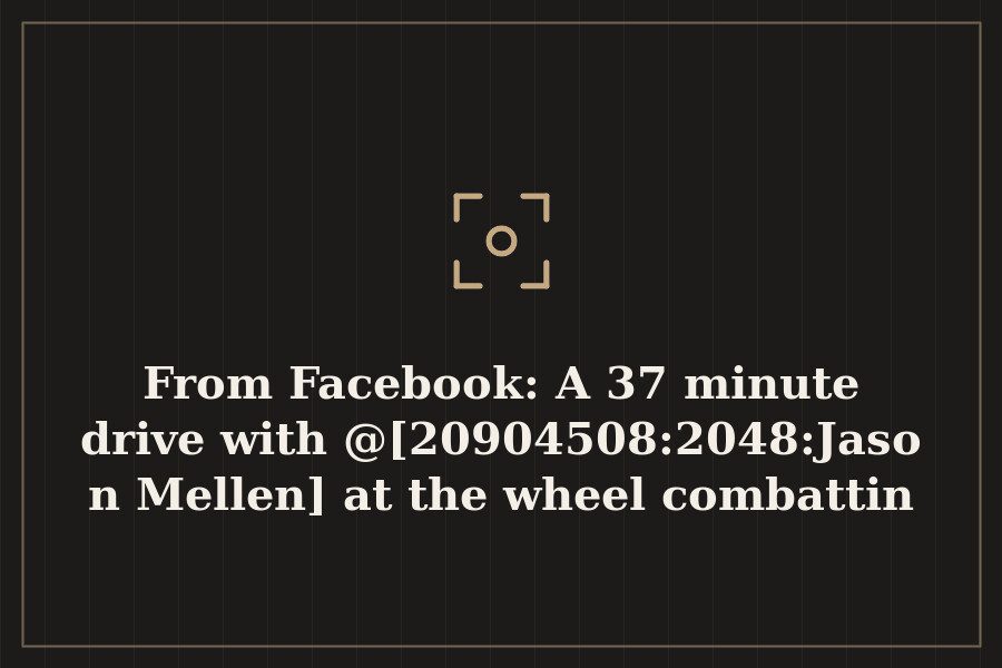 Photo: A 37 minute drive with @[20904508:2048:Jason Mellen] at the wheel combatting the…
