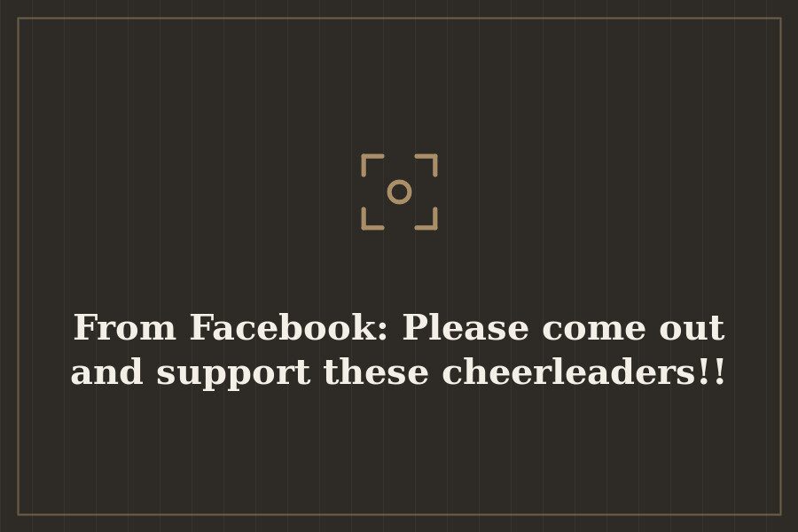 From Facebook: Please come out and support these cheerleaders!! — cover