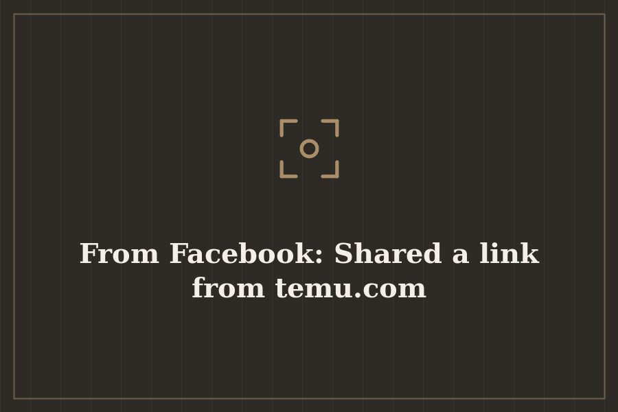 From Facebook: Shared a link from temu.com — cover