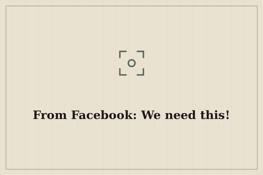 From Facebook: We need this! — cover