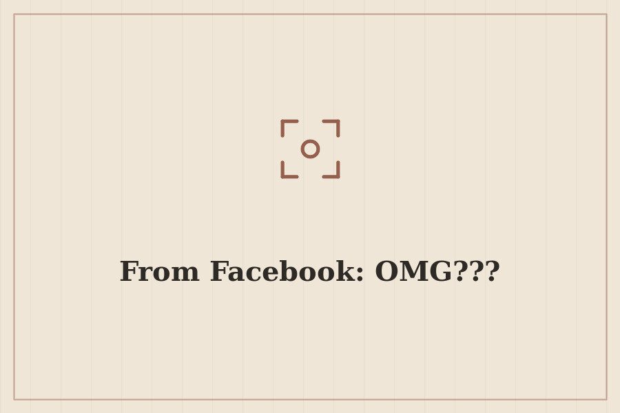 From Facebook: OMG??? — cover