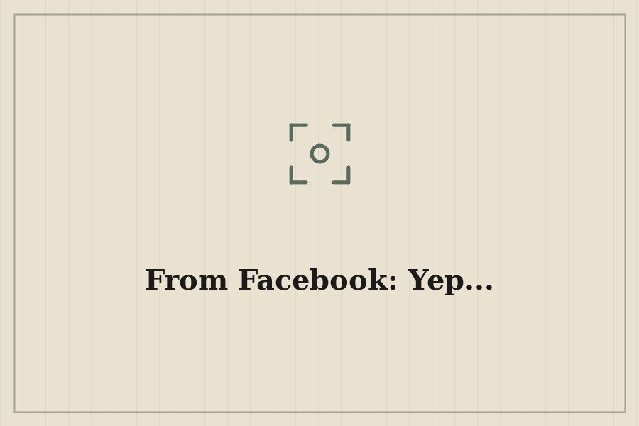 From Facebook: Yep... — cover