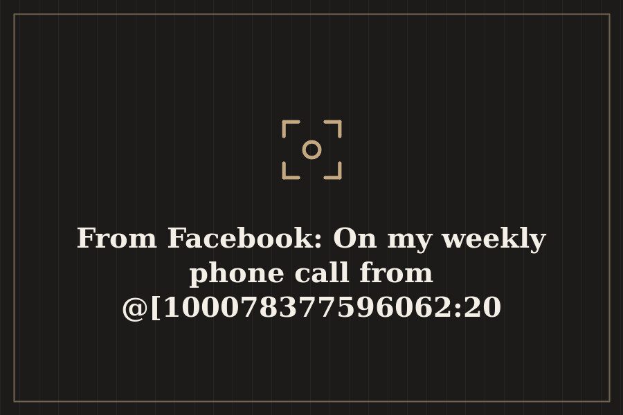 Photo: On my weekly phone call from @[100078377596062:2048:Andrew Flavell] he told me he…