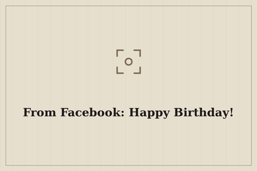 From Facebook: Happy Birthday! — cover