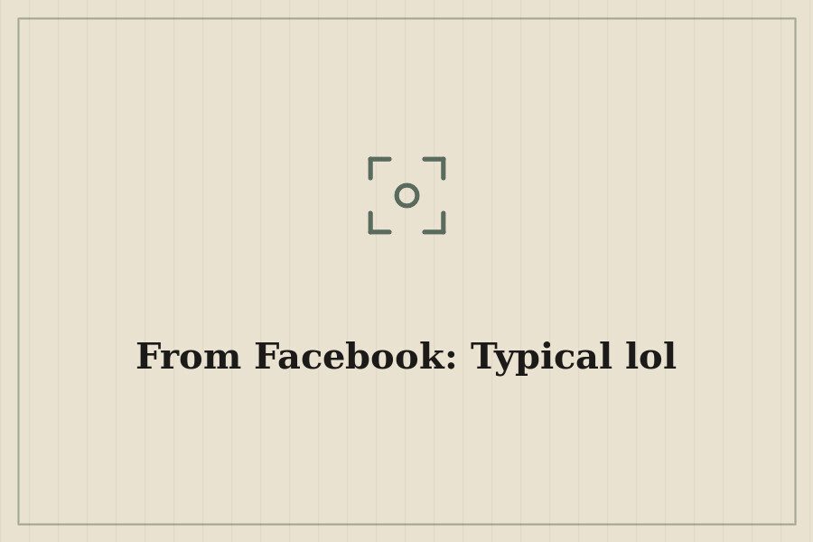 From Facebook: Typical lol — cover