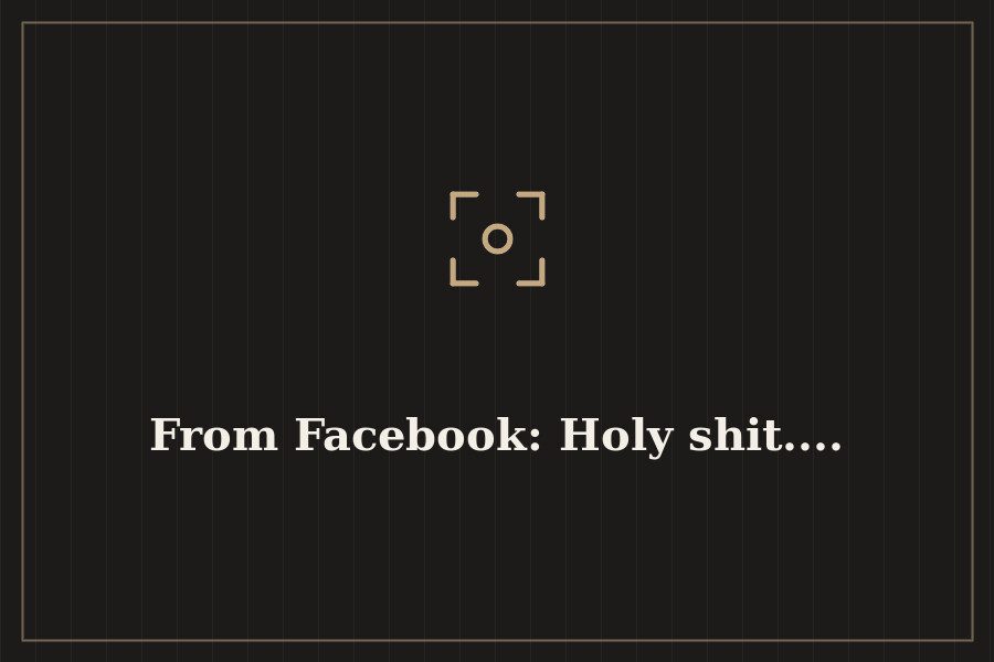 From Facebook: Holy shit.... — cover