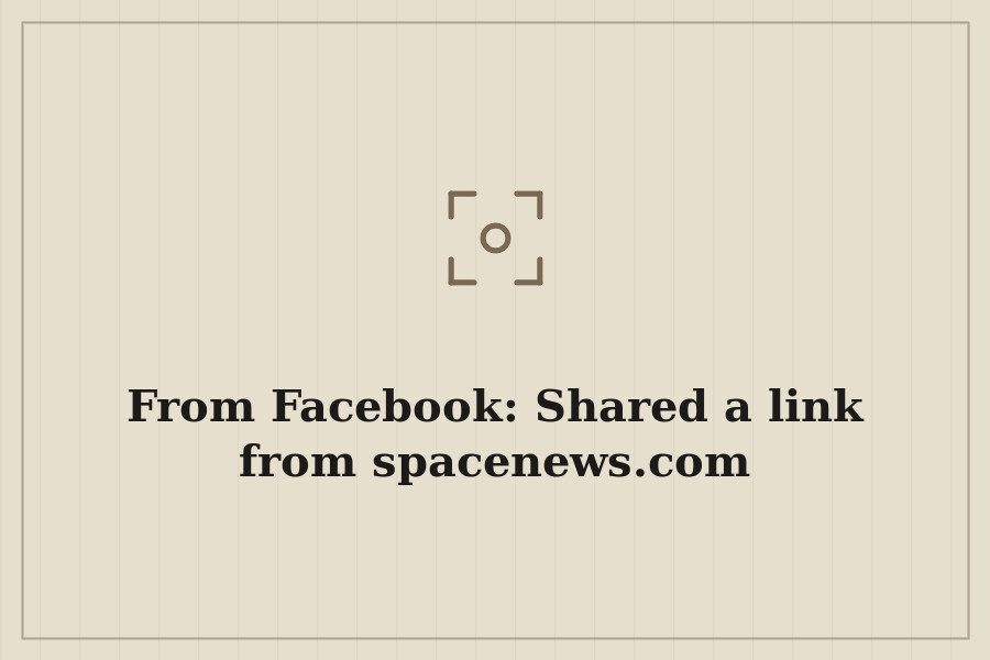 From Facebook: Shared a link from spacenews.com — cover