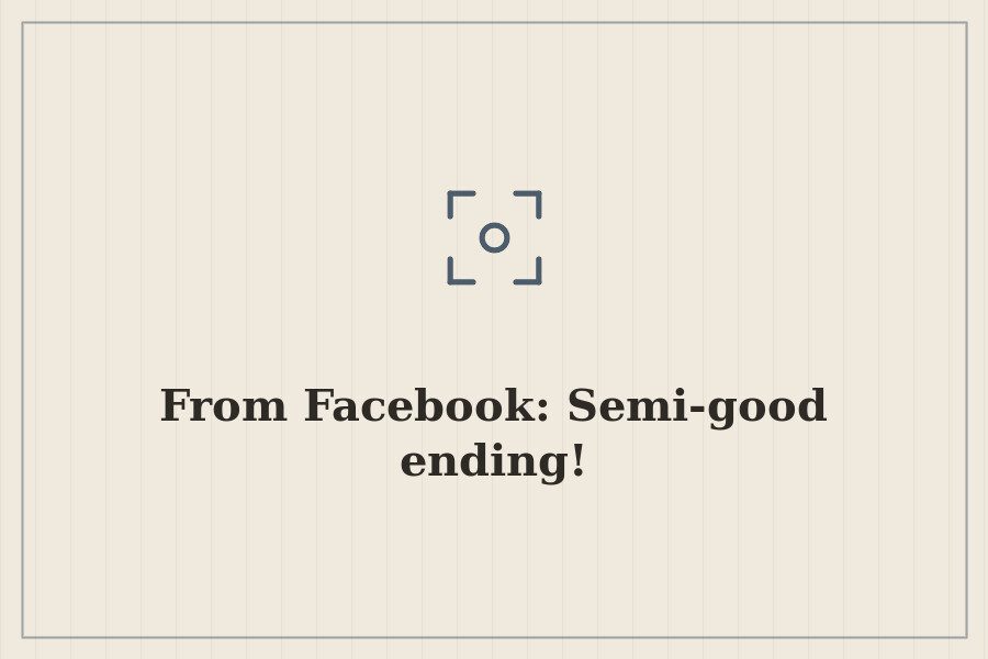 From Facebook: Semi good ending! — cover