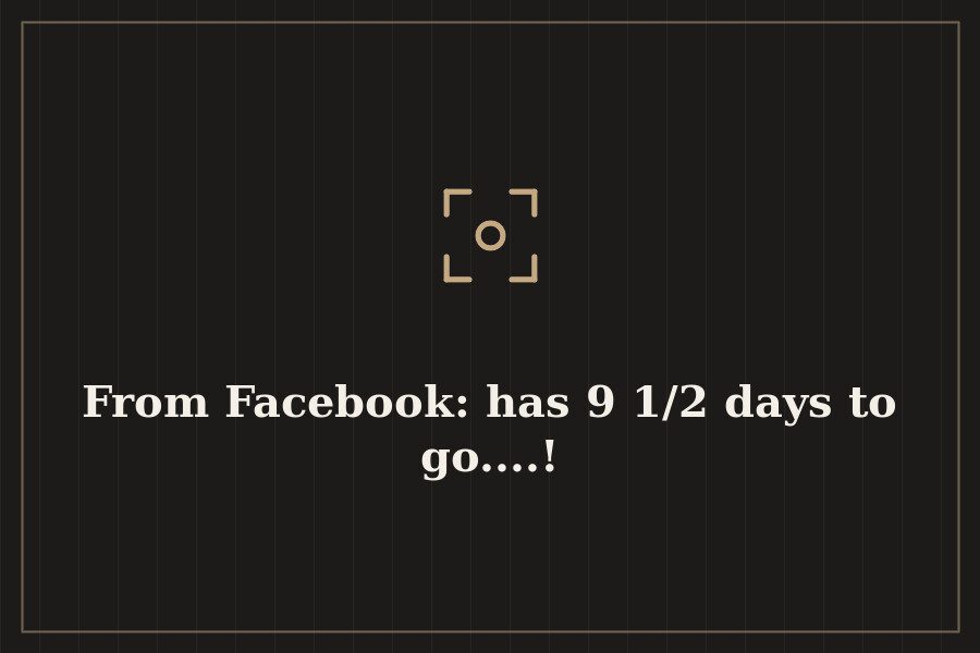 From Facebook: has 9 1/2 days to go....! — cover